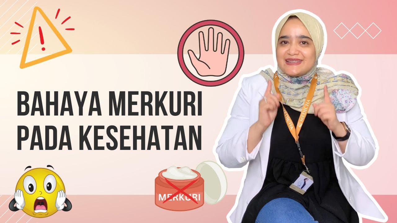 Mengungkap Dampak Mengerikan Merkuri pada Kesehatan dan Cara Melindungi Diri Anda dari Ancaman Tersembunyi Ini