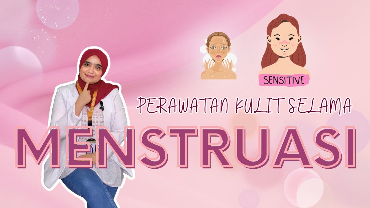 Rahasia Perawatan Menstruasi yang Akan Mengubah Pengalaman Bulanan Anda!